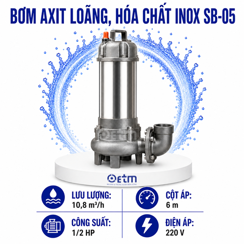 BƠM AXIT LOÃNG HÓA CHẤT MÁY INOX MÁY BƠM CHÌM SB-05
